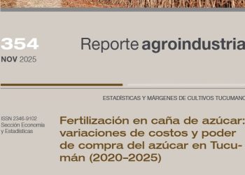 Fertilización en caña de azúcar: variaciones de costos y poder de compra del azúcar en Tucumán (2020–2025)